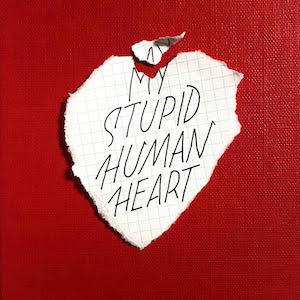 Stupid Human Heart